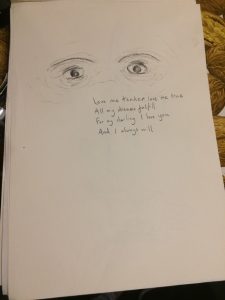 a drawing of a pair of eyes with a poem underneath reading: love me tender love me true, all my dreams fulfill, for my darling I love you, and I always will.